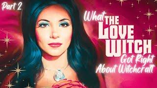 The Love Witch - Witch Bottles, Candle Spells and Higher vs Lower Magick