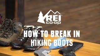 How to Break in Hiking Boots || REI