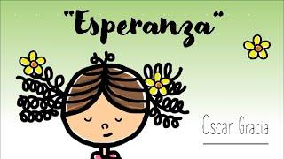 SE COMO ESPERANZA   l  Cuento Oscar Gracia 