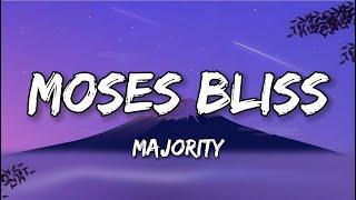 Moses Bliss - Majority (Lyrics)  x S.O.N Music and Festizie, Chizie, Ajay Asika and Neeja