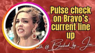 Pulse Check on Bravo TV's Current Line Up with Jen from @BLOCKED_BY_JAX on Instagram