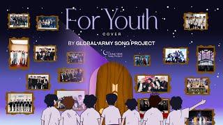 BTS (방탄소년단) ‘For Youth’ cover by Global ARMY Song Project