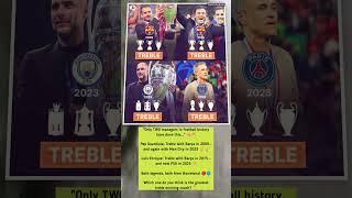 Treble Winners with Different Clubs – Legendary Managers