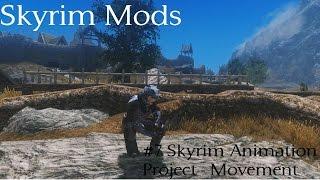 Skyrim Mods #7: Realistic Animation Project - Movement