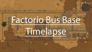 Factorio Bus Base Timelapse