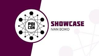 IVAN BOIKO | SHOWCASE | POICON 2019