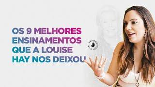 Os 9 melhores ensinamentos que a Louise Hay nos deixou﻿ | Renata Fornari - Método Louise Hay