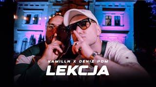 KamillN & Deniz POM - Lekcja prod.Kacpi (official video)