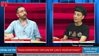 "Veganlık etik bir tutumdur" Zülal Kalkandelen | Diyalektik 17