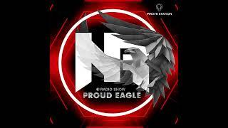 Nelver - Proud Eagle Radio Show #544 [Pirate Station Online] (30-10-2024)