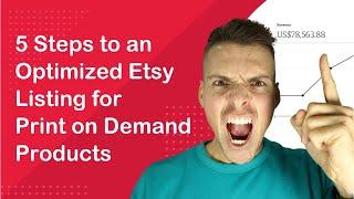 Etsy Print on Demand Tutorial for Listing Optimization & Keyword Research