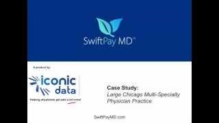 SwiftPayMD(TM) | Case Study: Mobile Physician Charge Capture