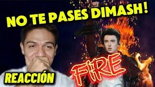 REACCIÓN - DIMASH - FIRE - UN GOLPE DE ADRENALINA!!!