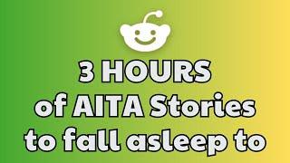 3 HOURS Of Reddit Stories To Fall Asleep To | Reddit Stories Compilation AITA - Best Reddit Stories