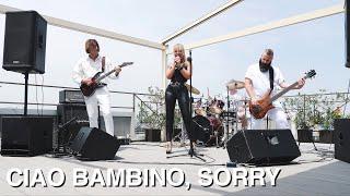 Ciao bambino, sorry (Mireille Mathieu cover)