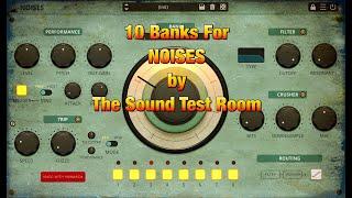 NOISES by AudioThing - 10 New Banks by The Sound Test Room - Synths, Soundscapes & Nature