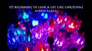 Michael Buble - It's Beginning to Look a lot Like Christmas - Andrey Kazak (LIVE)