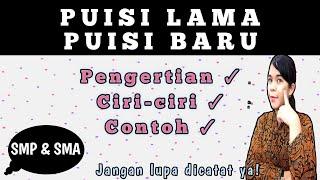 PERBEDAAN PUISI LAMA DAN PUISI BARU