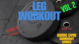 Continuing The Leg Day Progress: Home Gym Full Leg Workout Day 10/VOL 2! #legworkout #legday