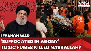 Israel Vs Hezbollah | Hezbollah Leader Hassan Nasrallah Dies from Toxic Fumes: Reports