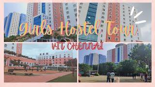 VLOG |  GIRLS HOSTEL TOUR 2022 |VIT CHENNAI