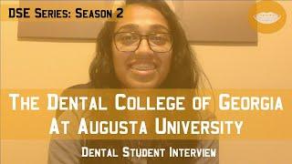 The Dental College of Georgia at Augusta University || Dental School Experience Series: Season 2