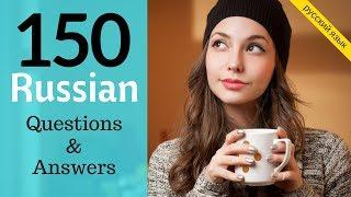 150 Questions and Answers In Russian Learn Practical Russian  ??????