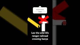 @LeoSiPenjagaAlam leo the wild life ranger railroad crossing bunyi sirene perlintasan KA