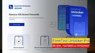 FoneTool Unlocker Pro: Easy Solution to Unlock iPhone and iPad