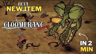 THE NEW MOST BROKEN WEAPON IN DON'T STARVE?! Gloomerang (Dragonfly in 2 min, No Damage) - DST BETA