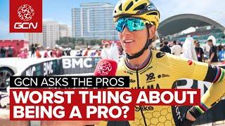 What Are The Best & Worst Parts Of Being A Pro Cyclist? | GCN Asks The Pros