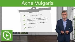 Acne Vulgaris: Dermatology- Miscellaneous Skin Disorders | Lecturio