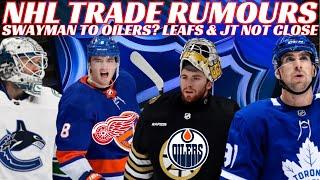 NHL Trade Rumours - Oilers, Canucks, Bruins, Isles, Sabres, Leafs & JT Not Close, Bennett & Marchand