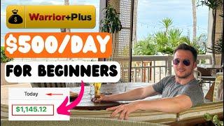 Warrior Plus Affiliate Program | How To Make $500/DAY (Step by step)