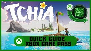 Tchia #Xbox Quick Guide #XboxGamePass