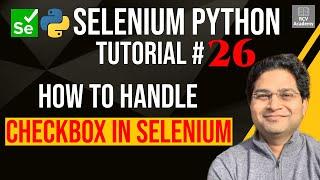 Selenium Python Tutorial #26 - How to Handle Checkbox in Selenium