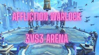 Affliction Warlock Dragonflight PvP 3vs3 Arena