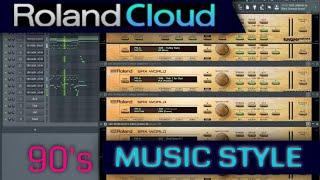 Roland Cloud SRX WORLD VST ( Little Composition 90's Style )