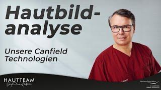 Hautbildanalyse: Unsere Canfield Technologien: VISIA 7, Vectra H2, Intellistudio