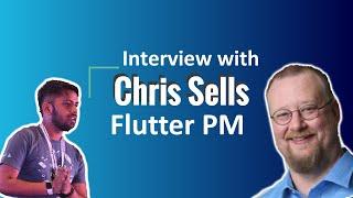 Interview With A Googler | Chris Sells | Episode 01 | Flutter Q&A