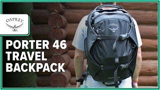 Osprey Porter 46 Travel Backpack Review (Product Overview)