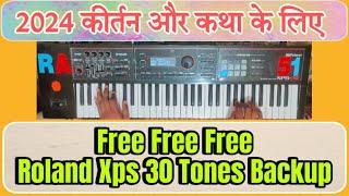 Roland Xps 30 Kirtan Jagran Tones Backup || High Quality Tones || Free Free Free Free Free Free Free