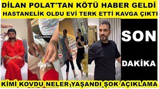 Dilan Polat'tan kötü haber! hastanelik oldu kavga çıktı Şule evi terk etti Engin Polat neler yaptı..