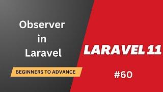 #60 Why we use Observer in Laravel | Hadayat Niazi