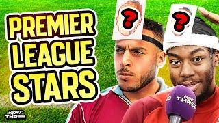 We PLAYED Football Heads Up against TWO Premier League stars 