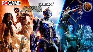 ELEX II #1 Прохождение на русском #RitorPlay