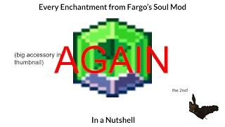 Every Enchantment from Terraria Fargo's Soul Mod, AGAIN