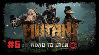 Mutant Year Zero: Road to Eden [Прохождение #6] Железный змей. Мать псов Зоны. Овер-овервотч