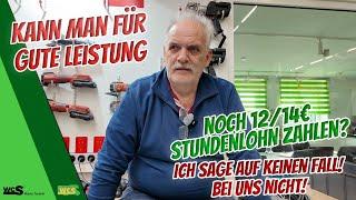 Kann man für gute Leistung noch 12€/14€ Stundenlohn zahlen?! Ich sage auf keinen Fall | WCS Goch