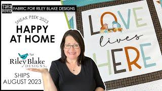 Happy at Home Fabric by Tara Reed for Riley Blake Designs - Sneak Peek